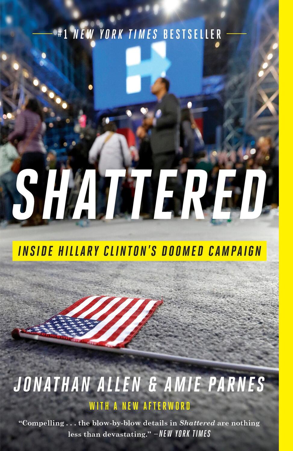 Cover: 9780553447118 | Shattered | Inside Hillary Clinton's Doomed Campaign | Allen (u. a.)