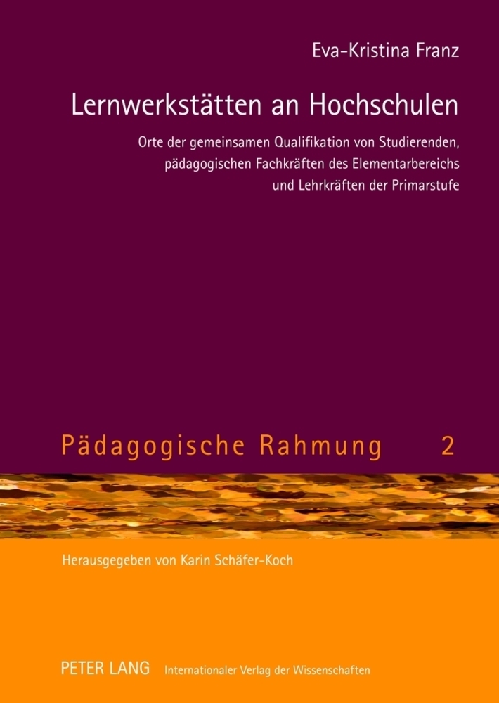 Cover: 9783631631188 | Lernwerkstätten an Hochschulen | Eva-Kristina Franz | Buch | 2012