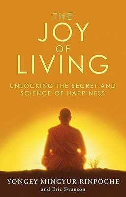 Cover: 9780553824438 | The Joy of Living | Unlocking the Secret and Science of Happiness