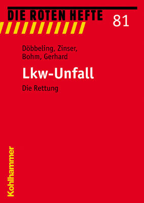 Cover: 9783170181236 | LKW-Unfall | Die Rettung | Rainer Zinser (u. a.) | Taschenbuch | V