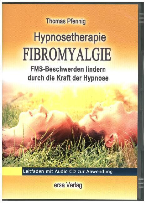 Cover: 9783944523125 | Hypnosetherapie Fibromyalgie, m. 1 Audio-CD, 1 Audio-CD | Pfennig