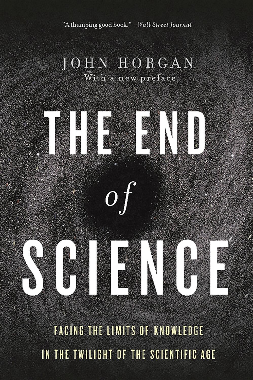 Cover: 9780465065929 | End Of Science | John Horgan | Taschenbuch | Kartoniert / Broschiert