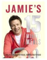 Cover: 9780718157807 | Jamie's 15-Minute Meals | Jamie Oliver | Buch | Englisch | 2012
