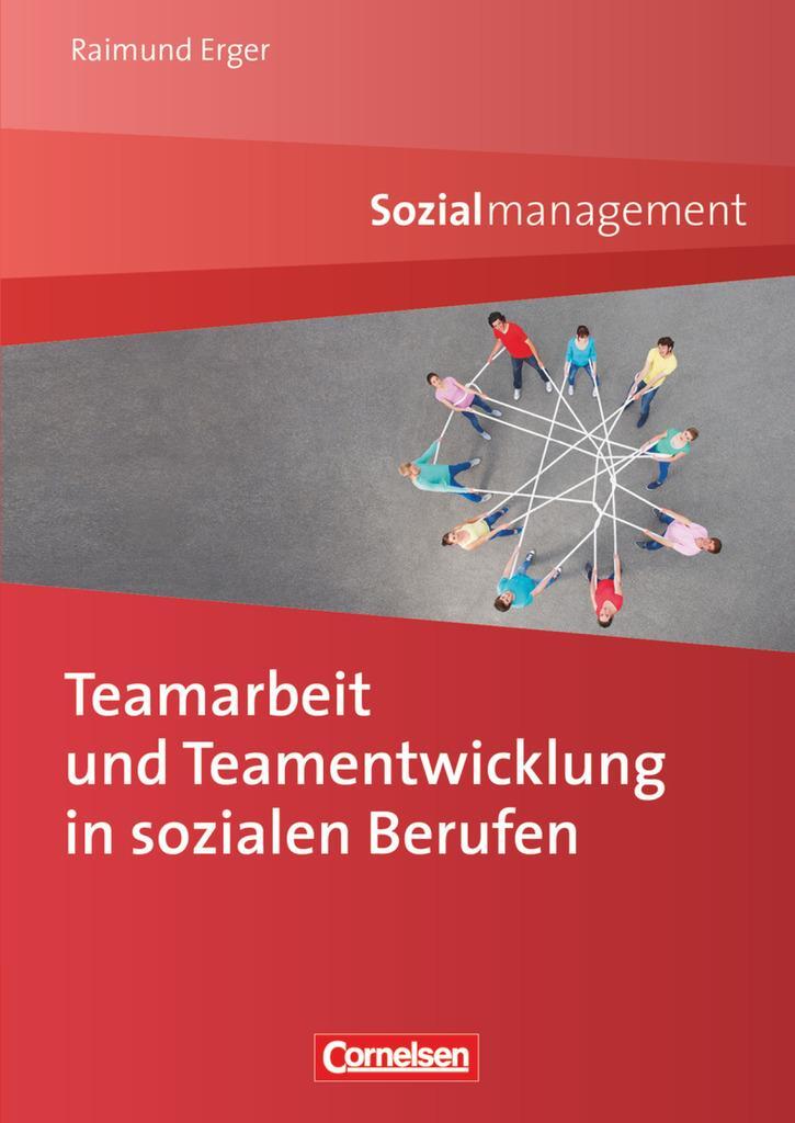 Cover: 9783064507173 | Teamarbeit und Teamentwicklung in sozialen Berufen | Raimund Erger