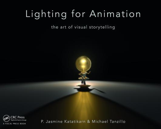 Cover: 9781138018679 | Lighting for Animation: The Art of Visual Storytelling | Taschenbuch