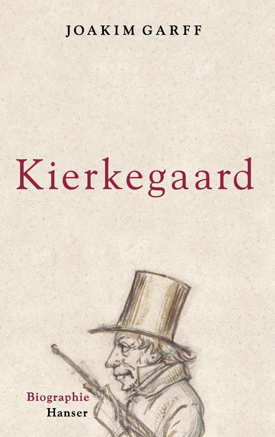 Cover: 9783446253650 | Sören Kierkegaard | Biographie | Joakim Garff | Taschenbuch | 992 S.