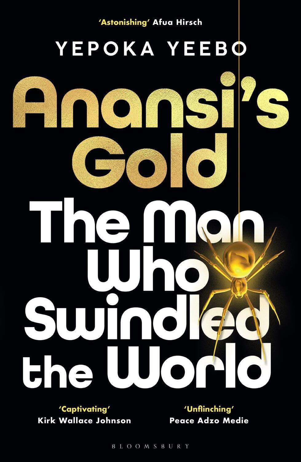 Cover: 9781526668578 | Anansi's Gold | The man who swindled the world | Yepoka Yeebo | Buch