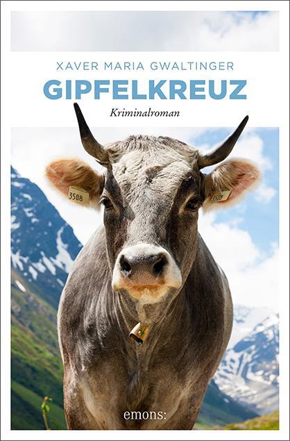 Cover: 9783740805333 | Gipfelkreuz | Xaver Maria Gwaltinger | Taschenbuch | Emil Bär | 2019