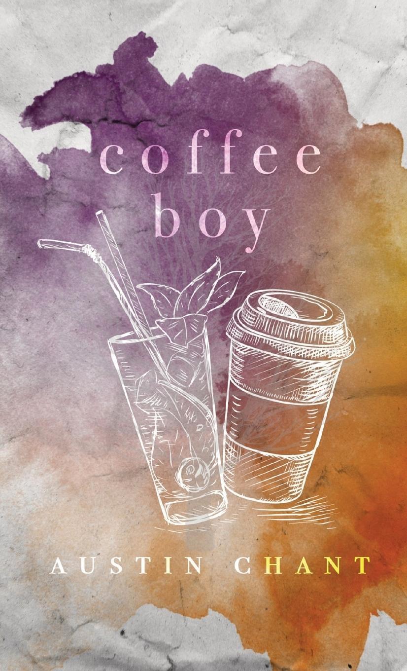 Cover: 9781087878720 | Coffee Boy | Austin Chant | Taschenbuch | Paperback | Englisch | 2021
