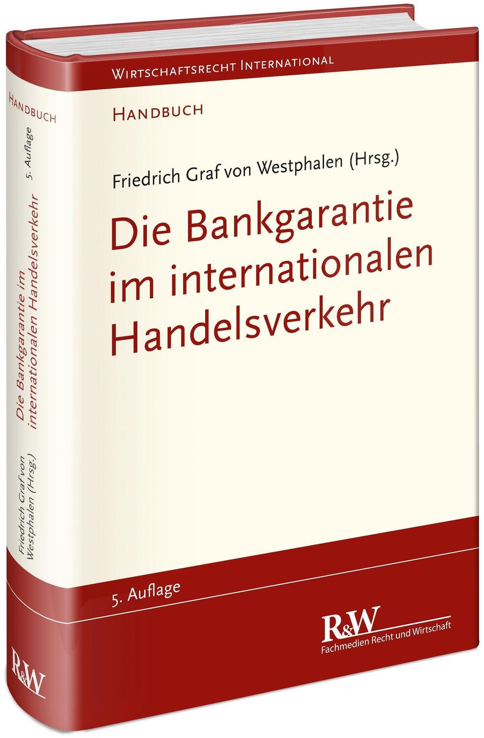 Cover: 9783800518074 | Die Bankgarantie im internationalen Handelsverkehr | Buch | RIW-Buch