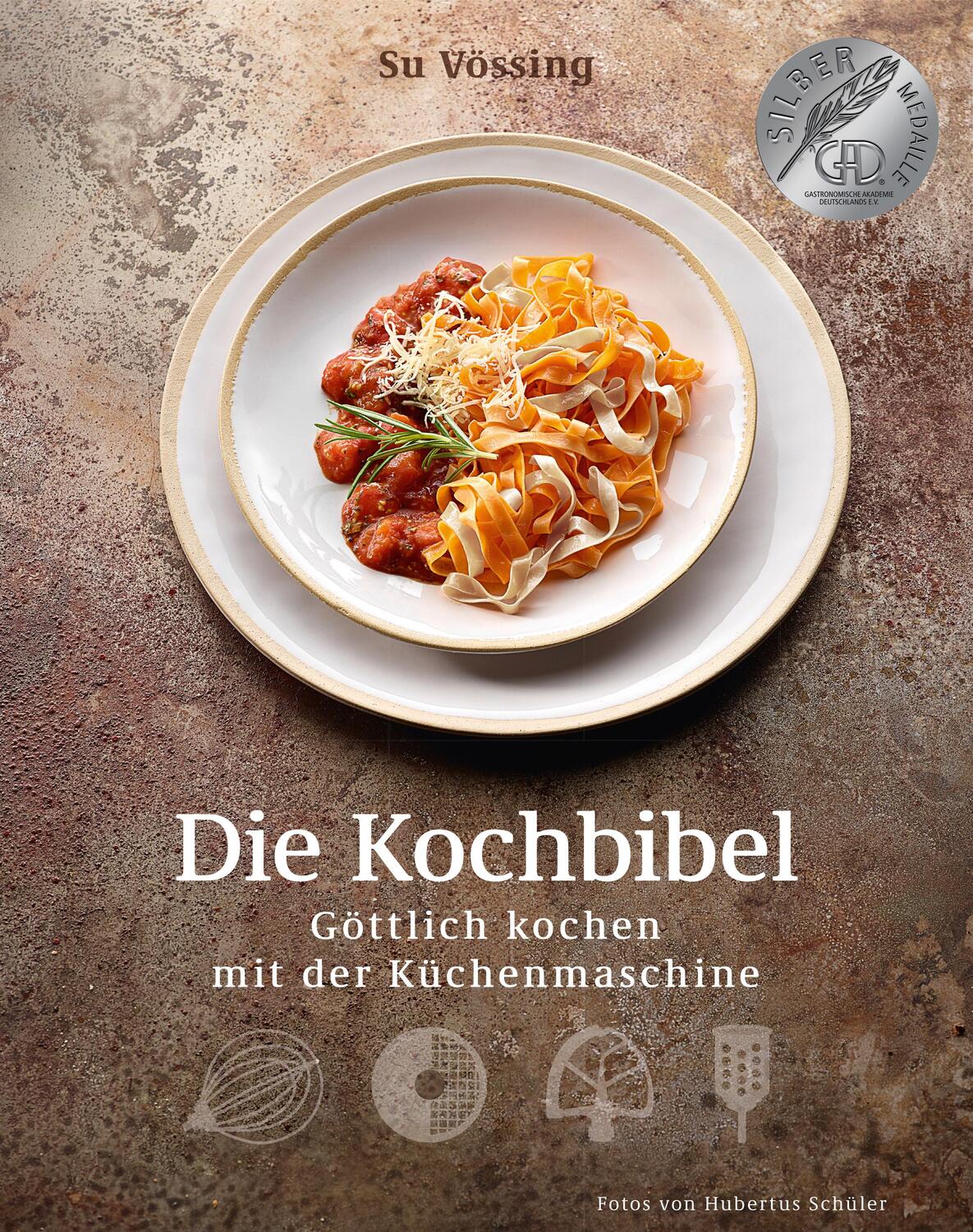Cover: 9783954530830 | Die Kochbibel | Göttlich kochen mit der Küchenmaschine | Buch | 200 S.