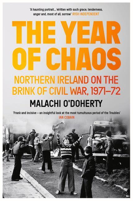 Cover: 9781838951245 | The Year of Chaos | Malachi O'Doherty | Taschenbuch | Englisch | 2022