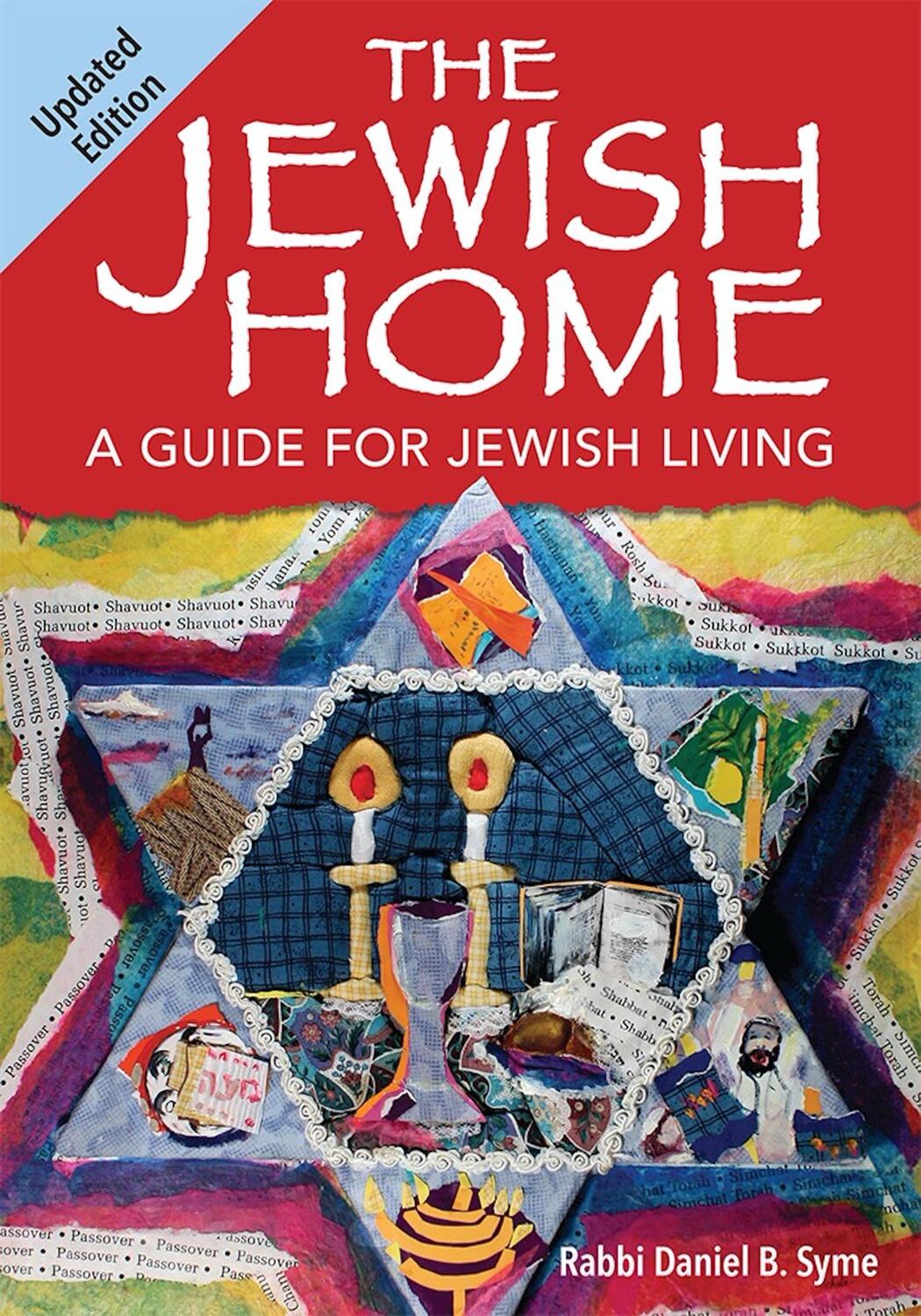 Cover: 9780874419887 | The Jewish Home (Updated Edition) | Rabbi Daniel B Syme | Taschenbuch