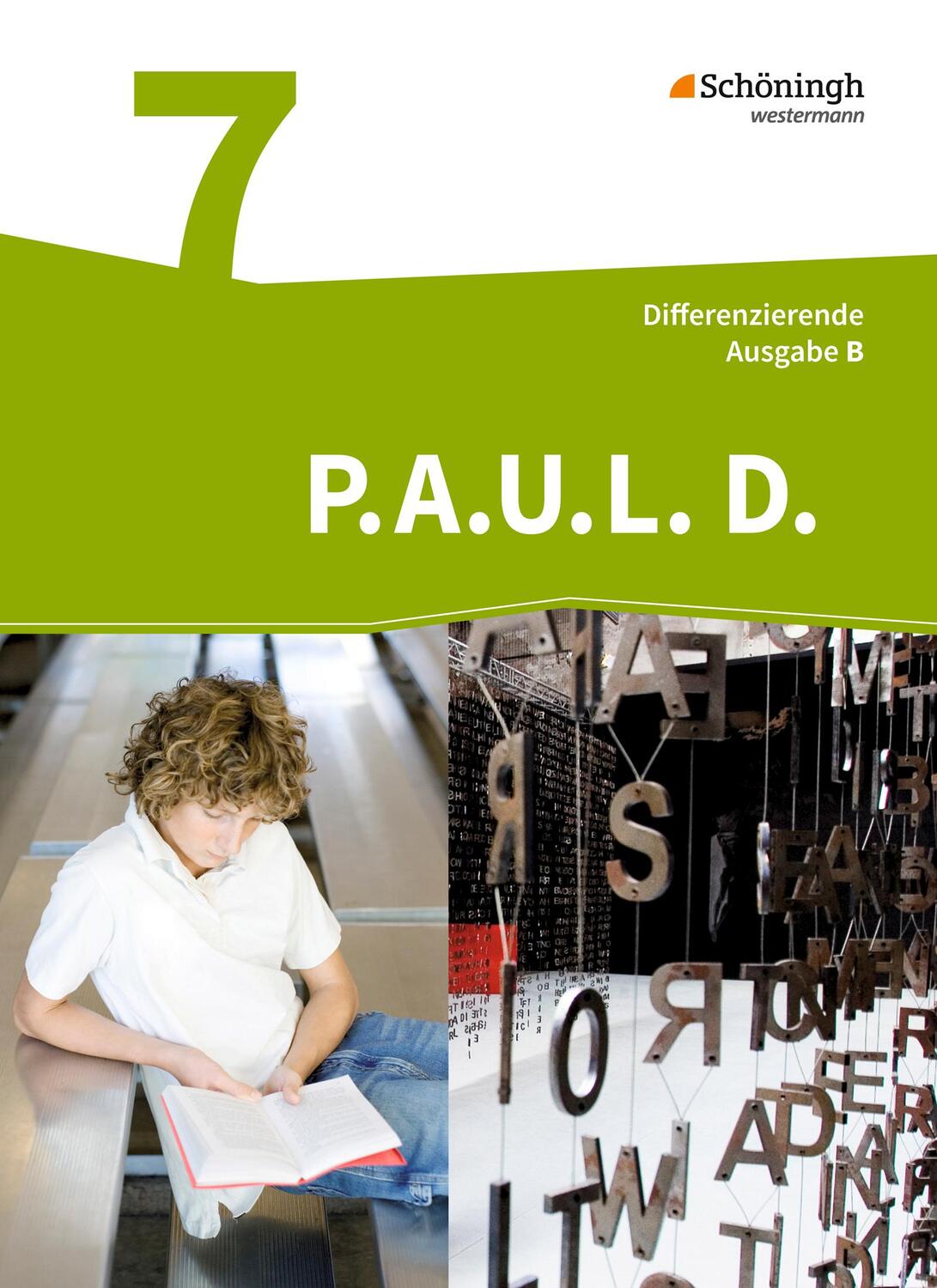 Cover: 9783140281423 | P.A.U.L. D. (Paul) 7. Schülerbuch. Differenzierende Ausgabe für...