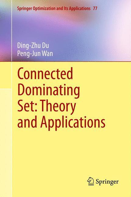 Cover: 9781461452416 | Connected Dominating Set: Theory and Applications | Wan (u. a.) | Buch