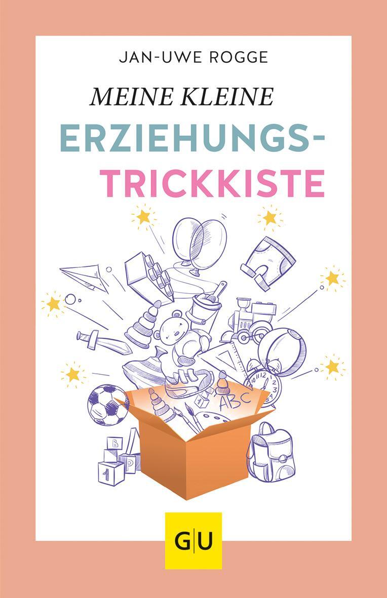 Cover: 9783833868368 | Meine kleine Erziehungstrickkiste | Jan-Uwe Rogge | Taschenbuch | 2019