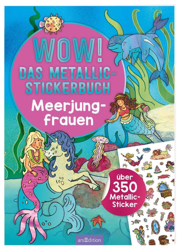 Cover: 9783845839714 | WOW! Das Metallic-Stickerbuch - Meerjungfrauen | Maja Wagner | Buch