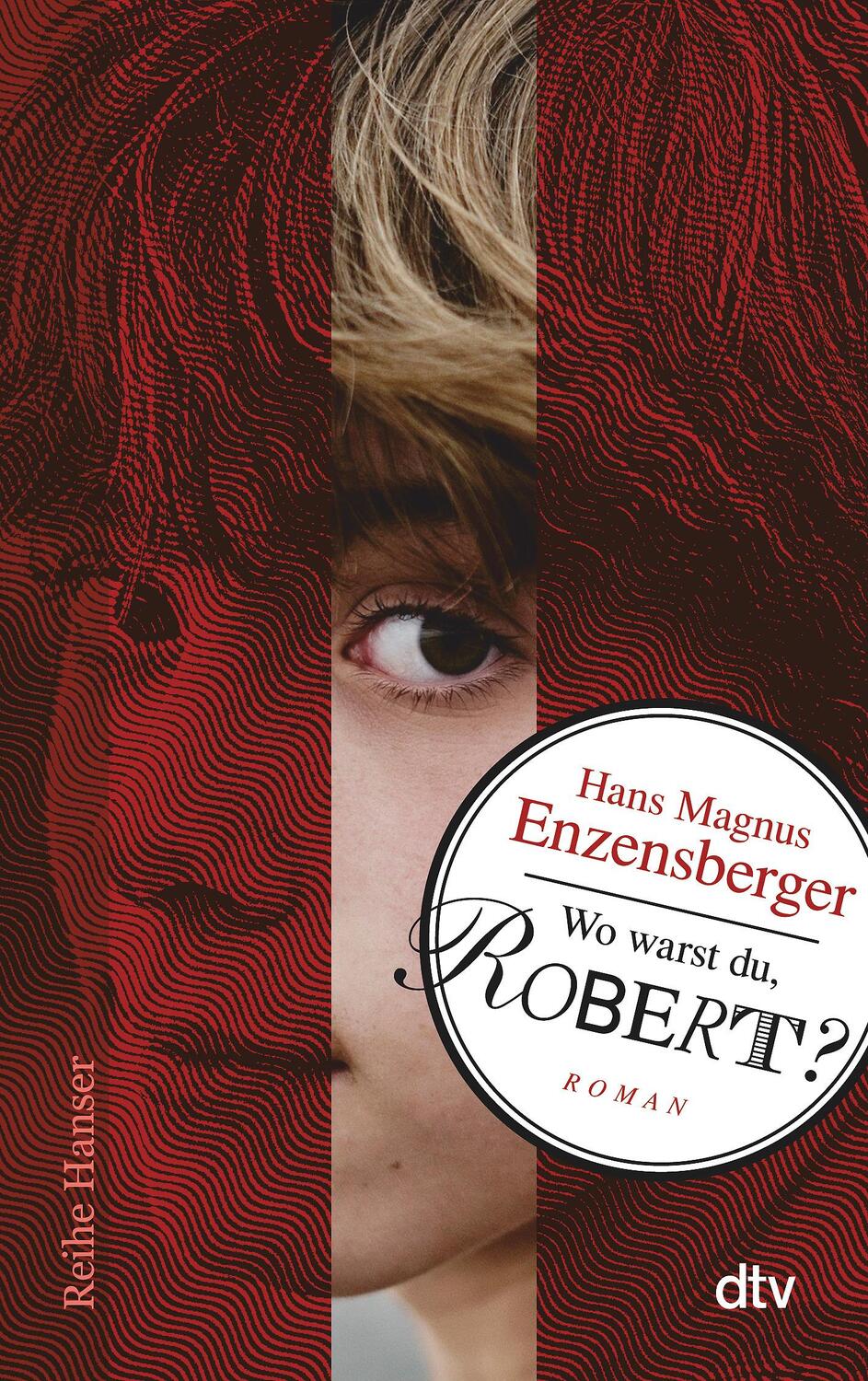 Cover: 9783423625920 | Wo warst du, Robert? | Hans Magnus Enzensberger | Taschenbuch | 2014