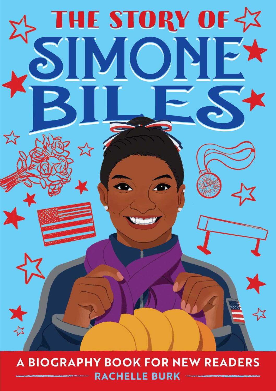 Cover: 9781647397753 | The Story of Simone Biles | A Biography Book for New Readers | Burk