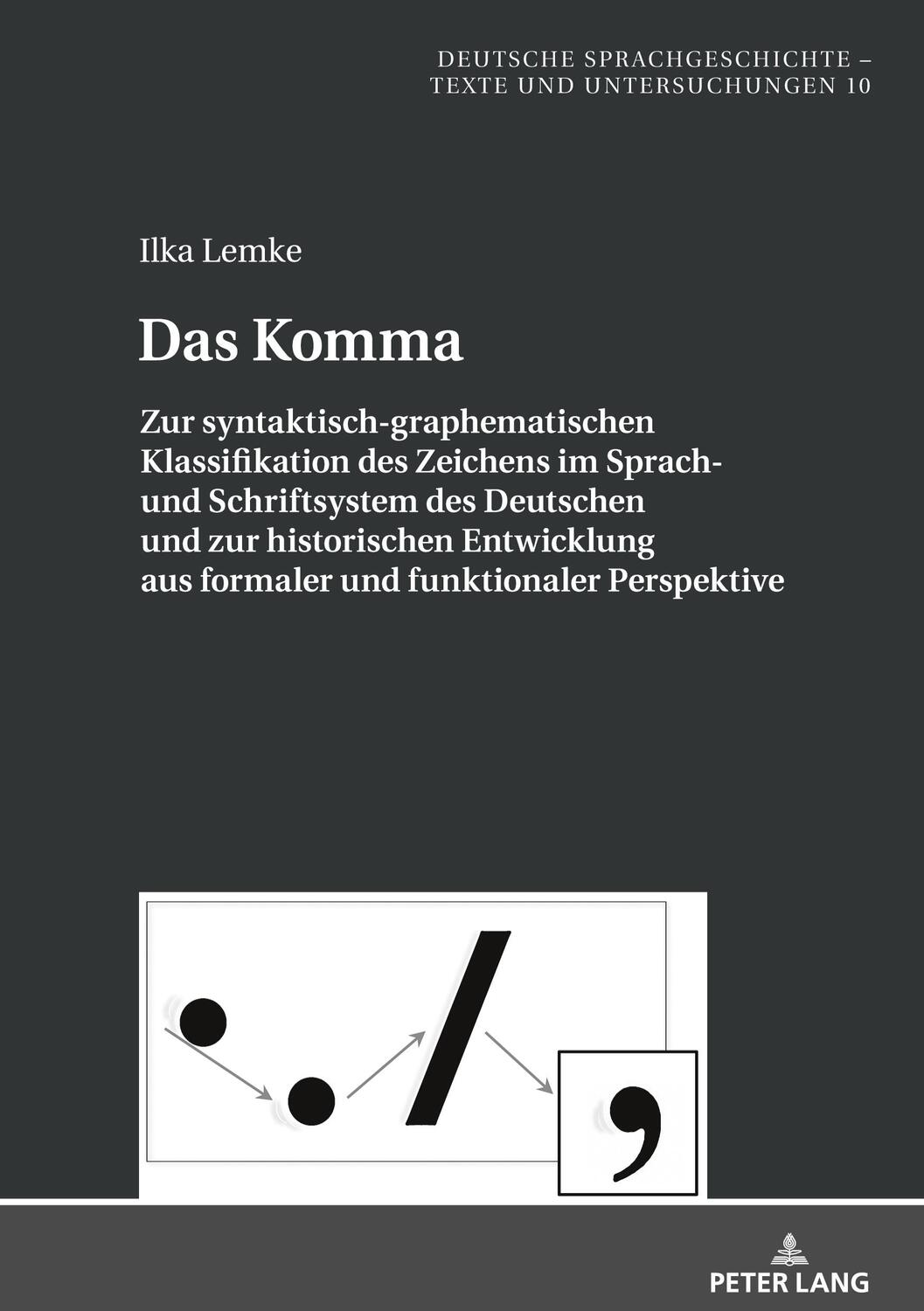 Cover: 9783631811146 | Das Komma | Ilka Lemke | Buch | Deutsche Sprachgeschichte | Deutsch