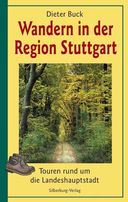 Cover: 9783874077347 | Wandern in der Region Stuttgart | Touren rund um die Landeshauptstadt
