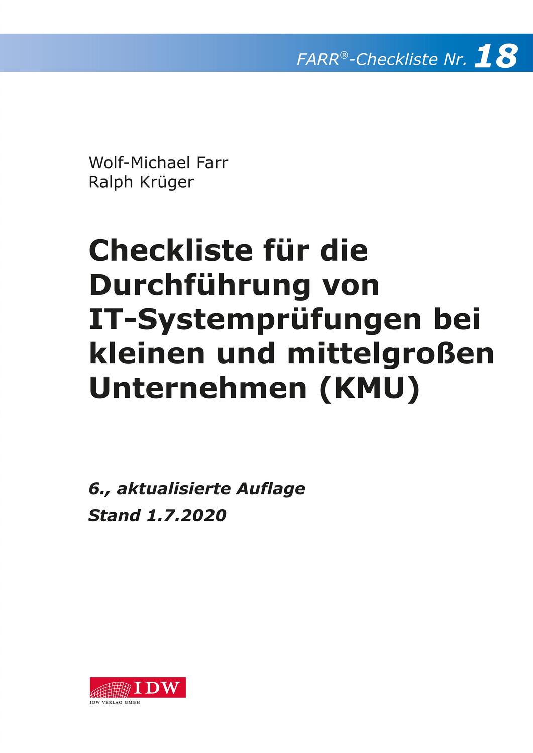 Cover: 9783802125171 | Checkliste 18 für die Durchführung von IT-Systemprüfungen bei...