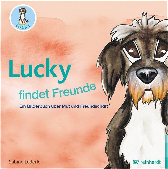 Cover: 9783497029808 | Lucky findet Freunde | Ein Bilderbuch über Mut und Freundschaft | Buch