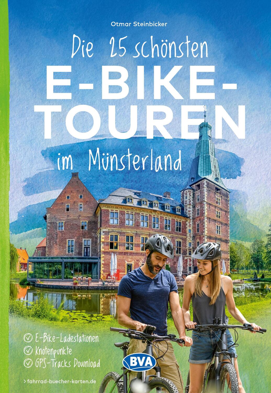 Cover: 9783969901373 | Die 25 schönsten E-Bike Touren im Münsterland | Otmar Steinbicker