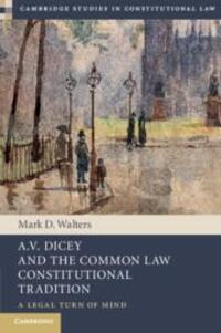 Cover: 9781009241533 | A.V. Dicey and the Common Law Constitutional Tradition: A Legal...