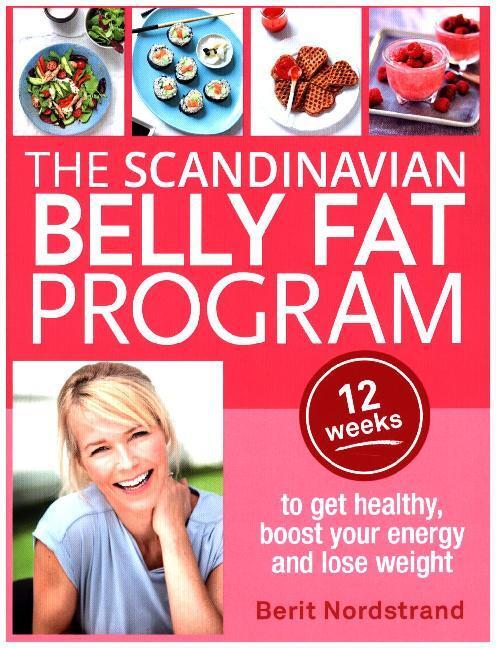 Cover: 9781743368909 | Scandinavian Belly Fat Program | Berit Nordstrand | Taschenbuch | 2018