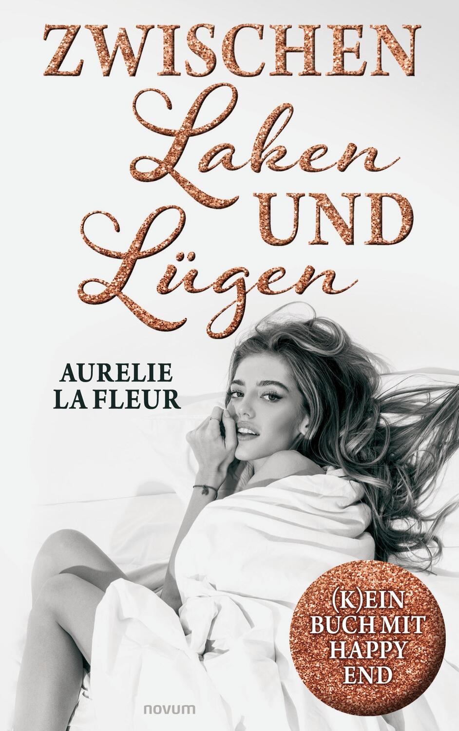 Cover: 9783991313441 | Zwischen Laken und Lügen | (k)ein Buch mit Happy End | Fleur | Buch