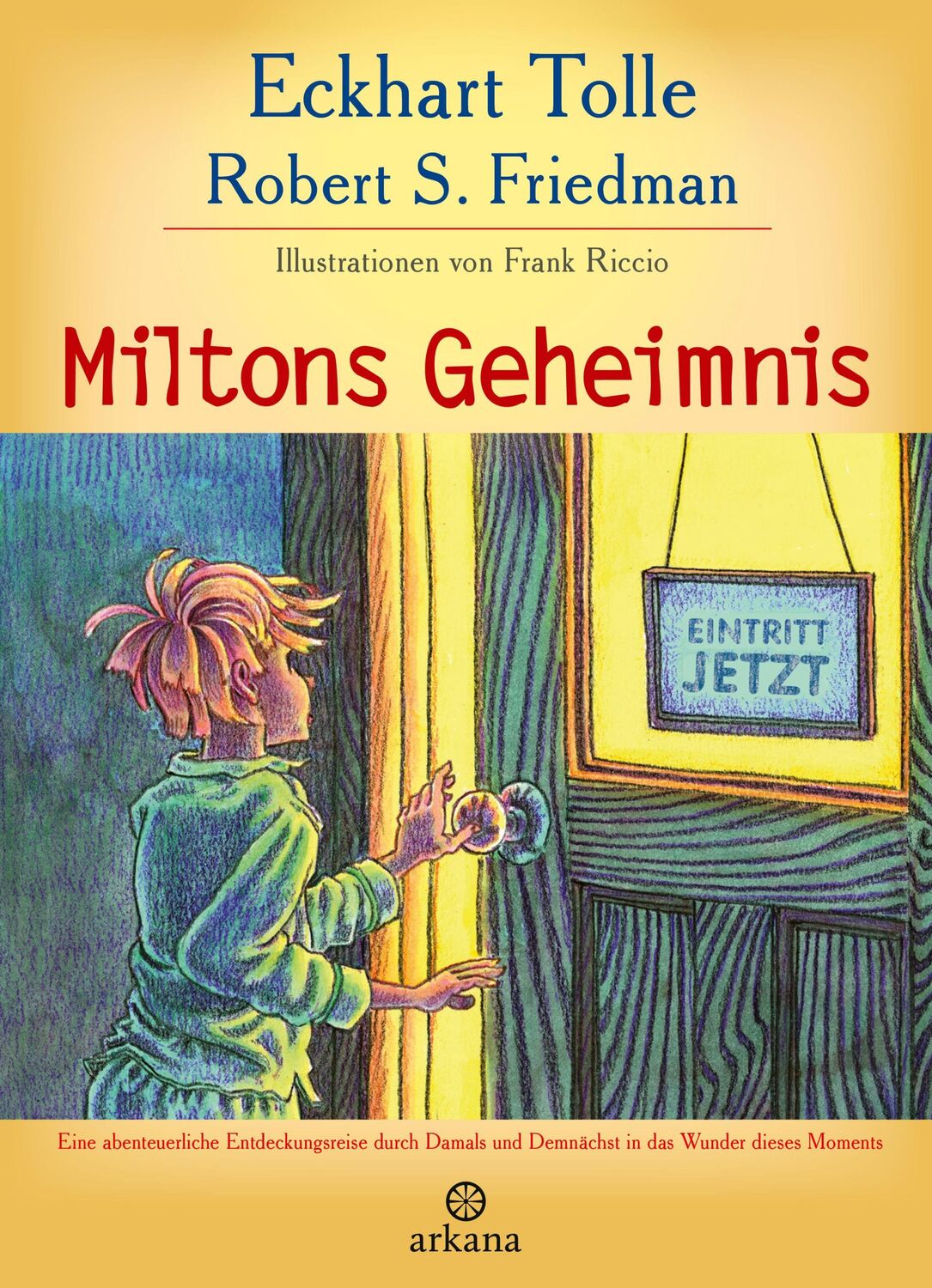 Cover: 9783442345519 | Miltons Geheimnis | Eckhart Tolle (u. a.) | Buch | 40 S. | Deutsch