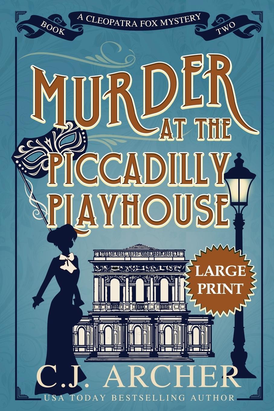 Cover: 9781922554017 | Murder at the Piccadilly Playhouse | Large Print | C. J. Archer | Buch