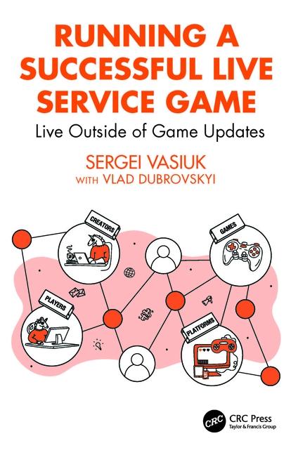 Cover: 9781032718200 | Running a Successful Live Service Game | Live Outside of Game Updates