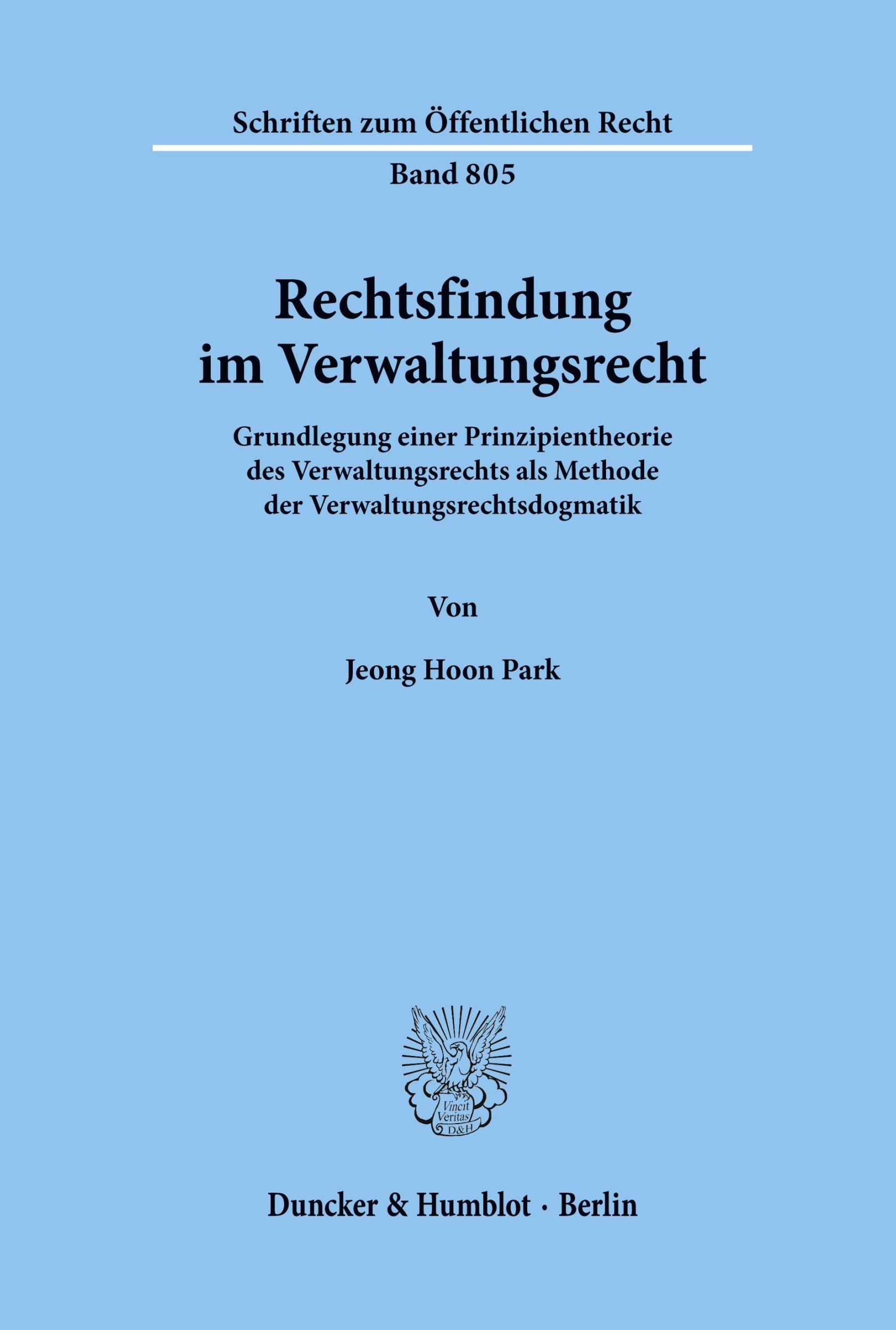 Cover: 9783428092871 | Rechtsfindung im Verwaltungsrecht. | Jeong Hoon Park | Taschenbuch