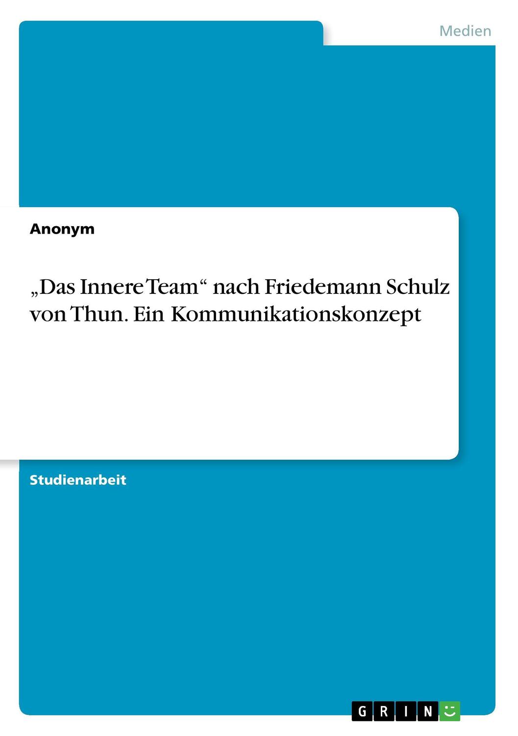 Cover: 9783668257054 | ¿Das Innere Team¿ nach Friedemann Schulz von Thun. Ein...