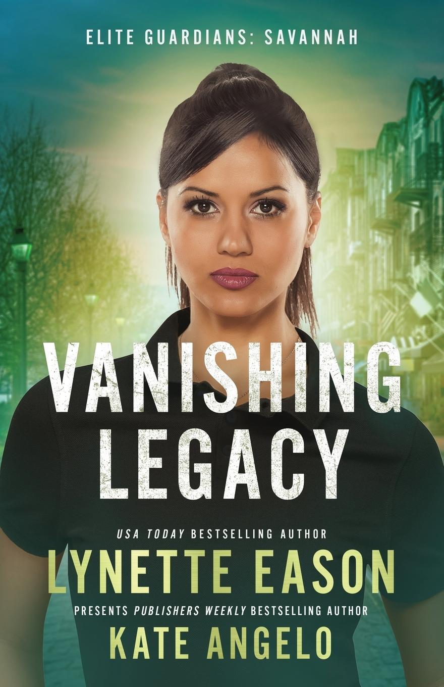 Cover: 9781953783929 | Vanishing Legacy | An Elite Guardians Novel | Lynette Eason (u. a.)