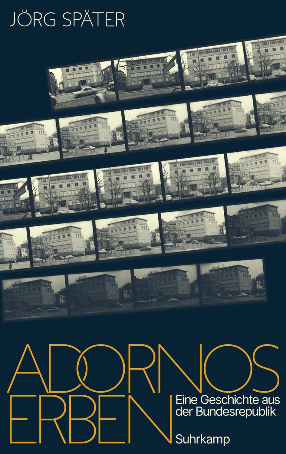Cover: 9783518431771 | Adornos Erben | Jörg Später | Buch | 761 S. | Deutsch | 2024