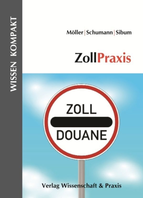 Cover: 9783896735201 | ZollPraxis. | Thomas Möller (u. a.) | Taschenbuch | 152 S. | Deutsch