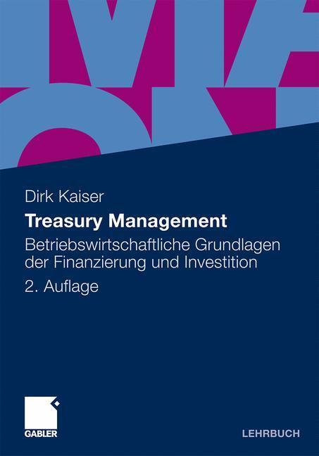 Cover: 9783834926746 | Treasury Management | Dirk Kaiser | Taschenbuch | Paperback | Deutsch