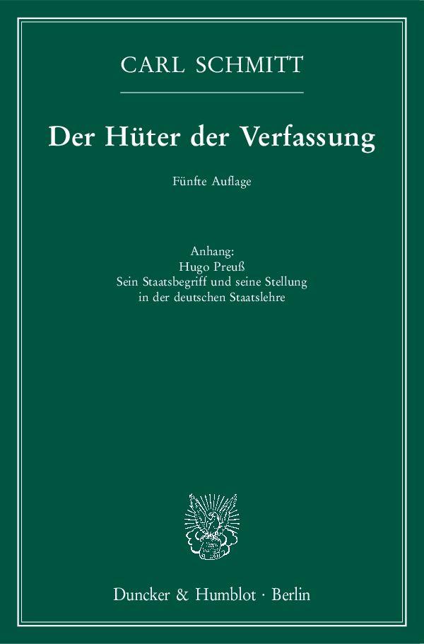 Cover: 9783428149216 | Der Hüter der Verfassung | Carl Schmitt | Taschenbuch | VIII | Deutsch