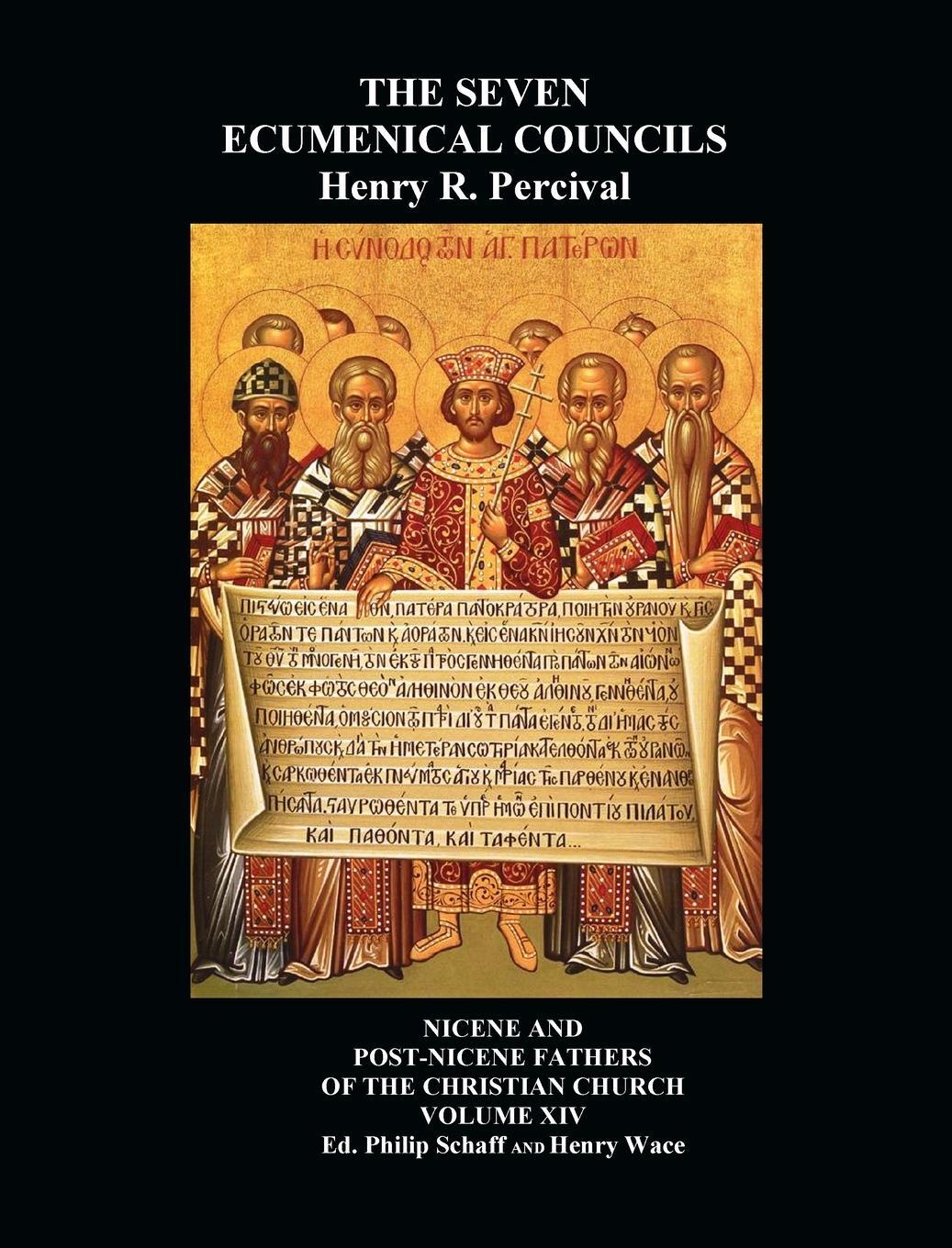 Cover: 9781789431483 | The Seven Ecumenical Councils Of The Undivided Church | Henry Wace