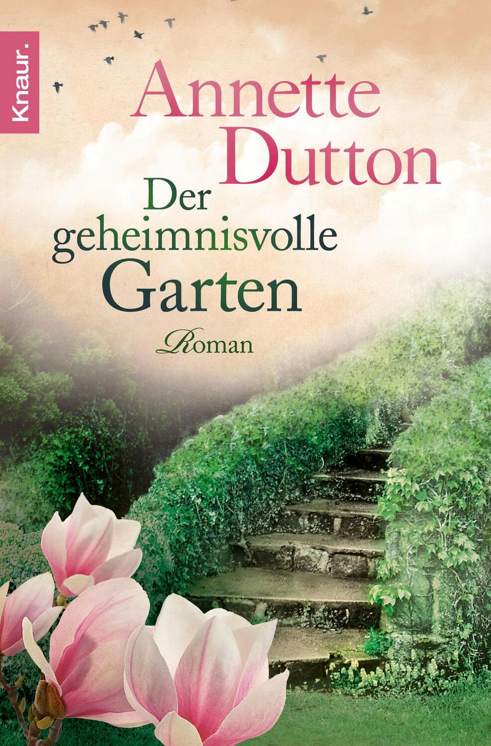 Cover: 9783426511428 | Der geheimnisvolle Garten | Annette Dutton | Taschenbuch | 560 S.
