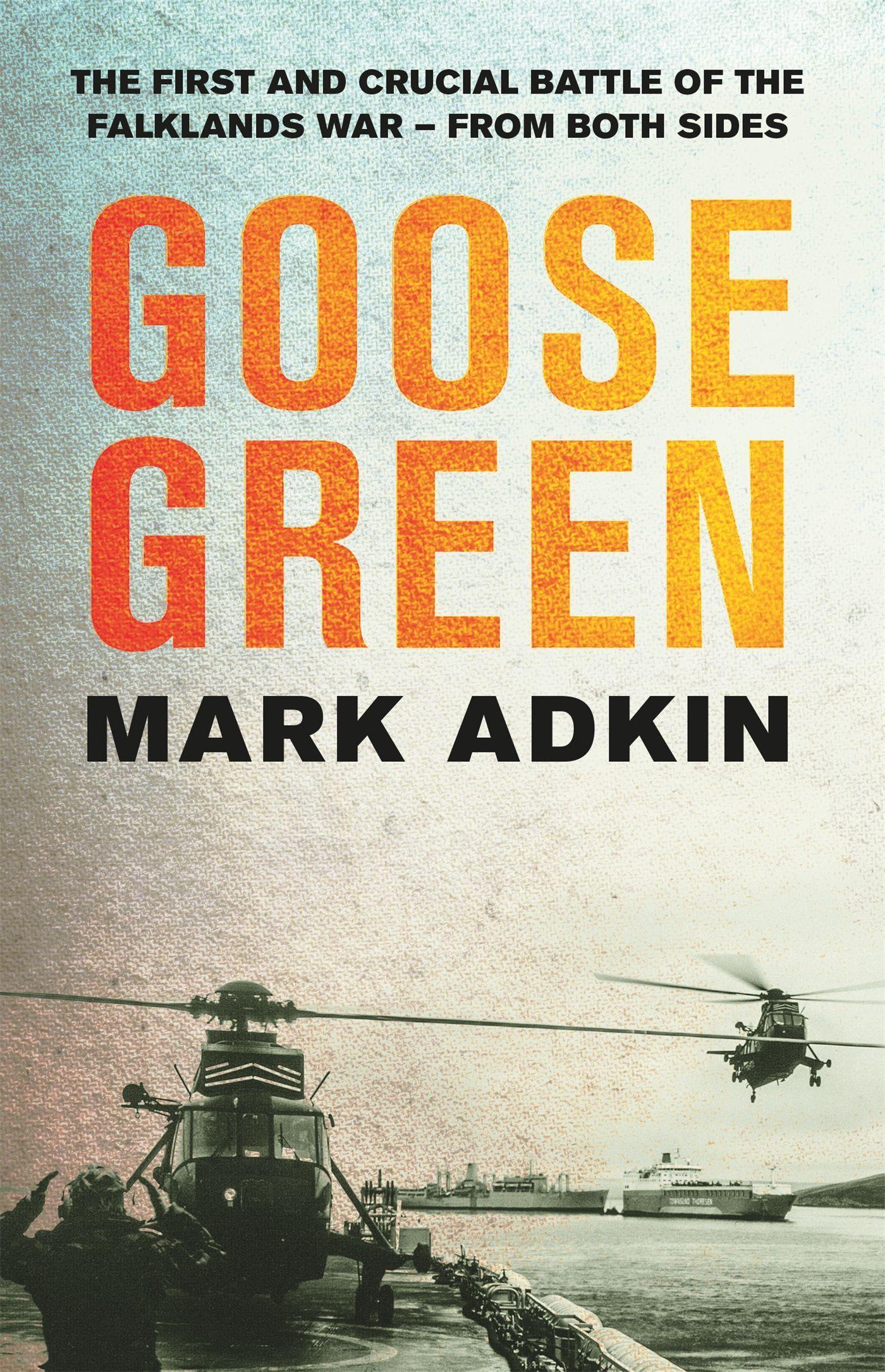 Cover: 9781474626255 | Goose Green | The first crucial battle of the Falklands War | Adkin