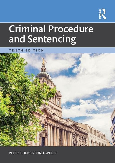 Cover: 9781032440576 | Criminal Procedure and Sentencing | Peter Hungerford-Welch | Buch
