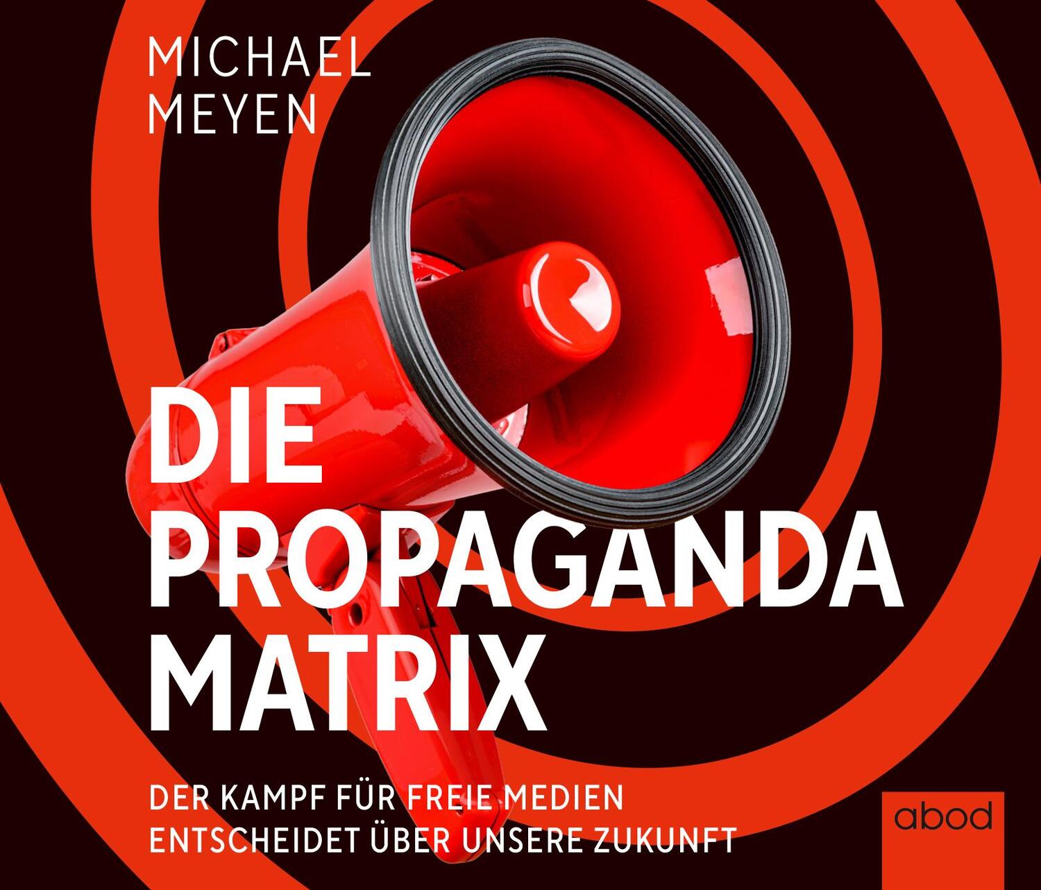 Cover: 9783954718283 | Die Propaganda-Matrix | Michael Meyen | Audio-CD | 224 S. | Deutsch