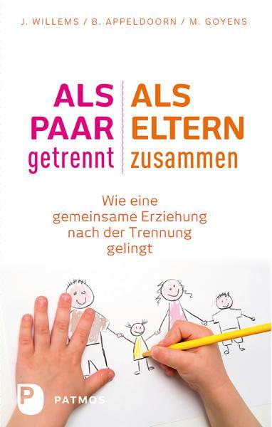 Cover: 9783843605731 | Als Paar getrennt - Als Eltern zusammen | Jos Willems (u. a.) | Buch