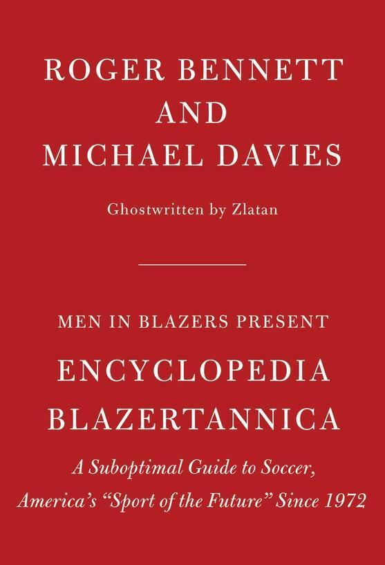 Cover: 9781101875988 | Men in Blazers Present Encyclopedia Blazertannica: A Suboptimal...