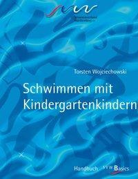 Cover: 9783831123810 | Schwimmen mit Kindergarten Kindern | SVW - Basis Handbuch | Buch