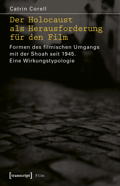Cover: 9783899427196 | Der Holocaust als Herausforderung für den Film | Catrin Corell | Buch